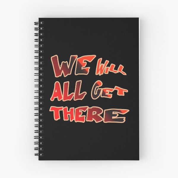 Item preview,   WE WILL ALL GET THERE designed and sold by Ralek.