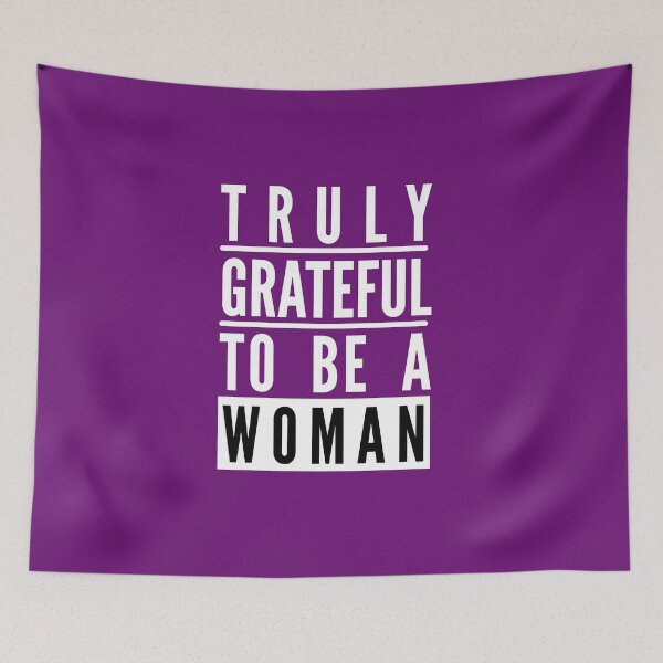 Item preview, Grateful to be a Woman designed and sold by AnveeBubbles.