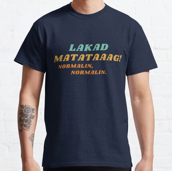 Item preview, Lakad Matataaag! Normalin, Normalin. designed and sold by gayaurban.