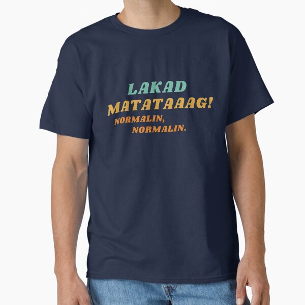Item preview, Lakad Matataaag! Normalin, Normalin. designed and sold by gayaurban.