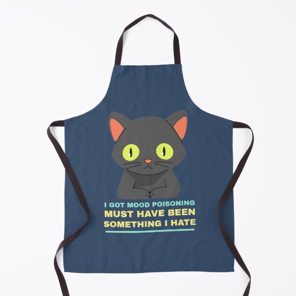 Item preview, I GOT MOOD POISONING - CAT designed and sold by stevencox26.