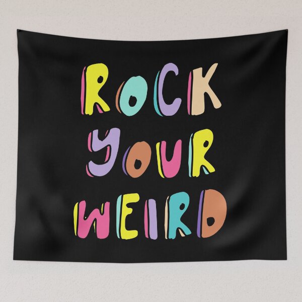 Item preview, Rock Your Weird designed and sold by ketrena.
