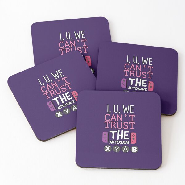 Item preview, i/you/we can't trust the autosave, born to be a gamer designed and sold by mksjr.