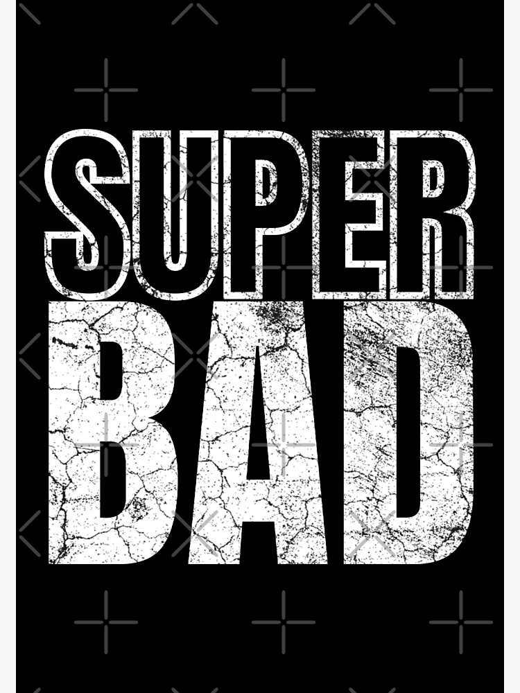 superbad-poster-for-sale-by-indiprintables-redbubble