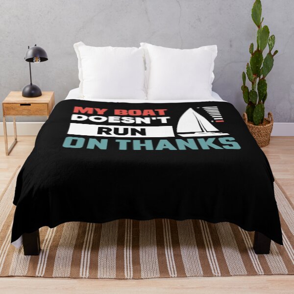 Item preview, My Boat Doesn't Run On Thanks - Sailing designed and sold by NSTeeDesign.