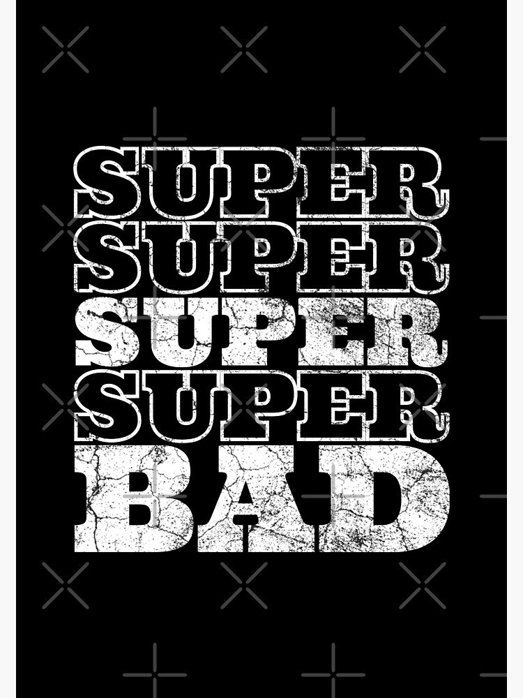 superbad-poster-for-sale-by-indiprintables-redbubble