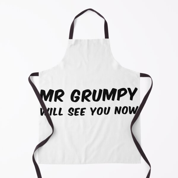 Item preview, Mr Grumpy will see you now slogan designed and sold by bravoalpha.