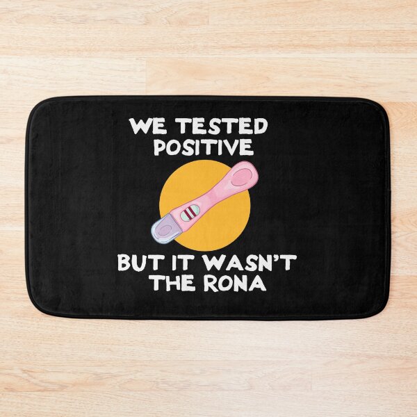 Item preview, We Tested Positive But It Wasn't The Rona Shirt designed and sold by Onlyc2025.