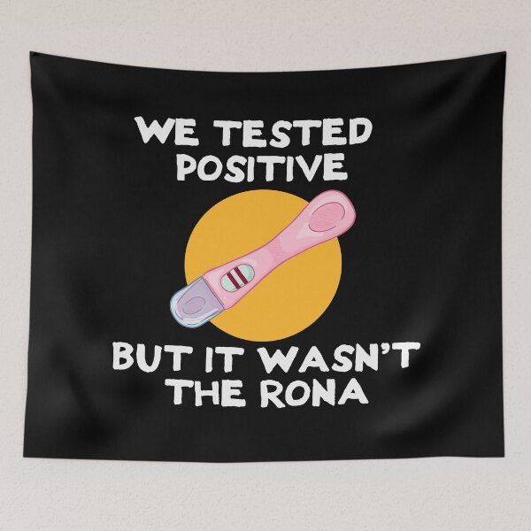 Item preview, We Tested Positive But It Wasn't The Rona Shirt designed and sold by Onlyc2025.