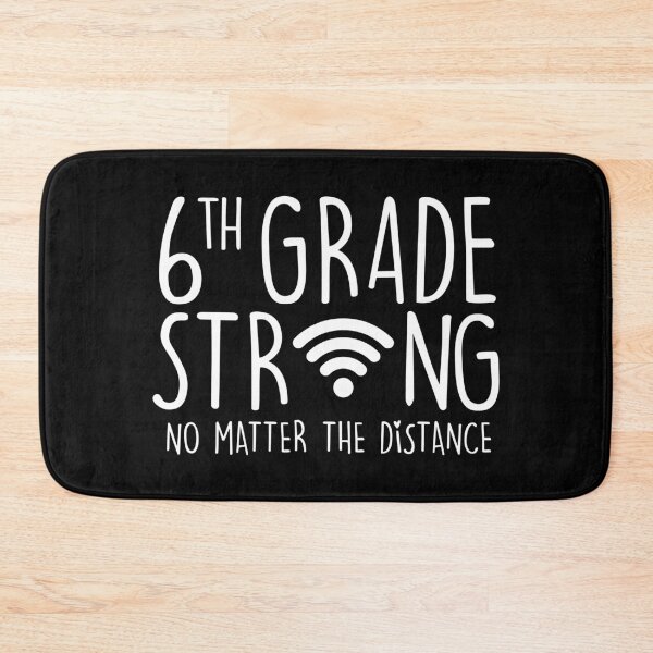 Item preview, 6th Grade Teacher Strong No Matter the Distance Virtual Learning Online Class 2020 Funny School designed and sold by joykart.