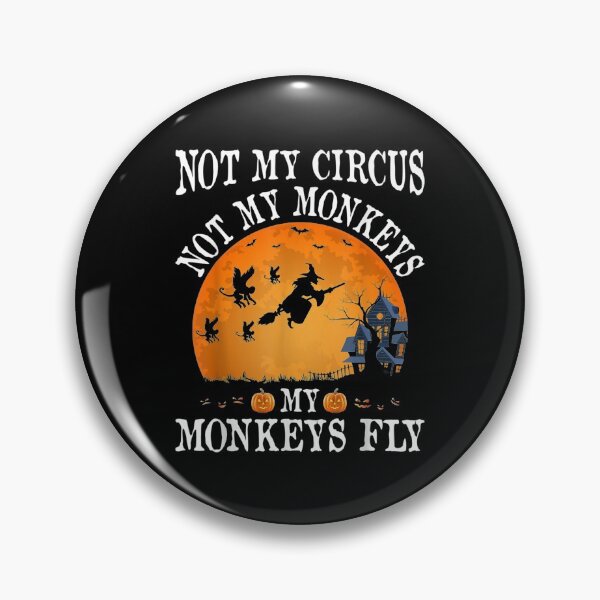 Item preview, Not My Circus Not My Monkeys designed and sold by YananWu83.