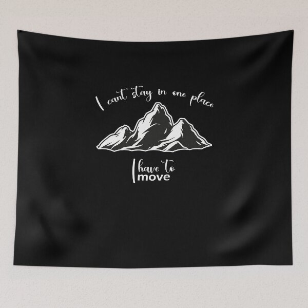 Item preview, I cant stay in one place I have to move designed and sold by RedShop01.