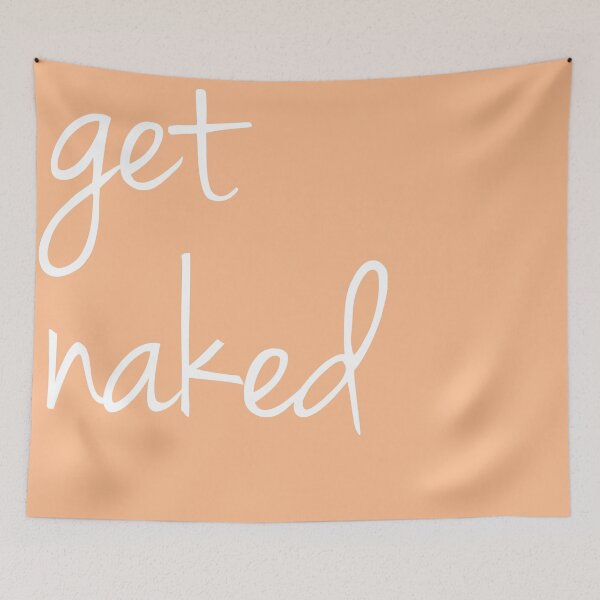 Item preview, get naked  designed and sold by corbrand.