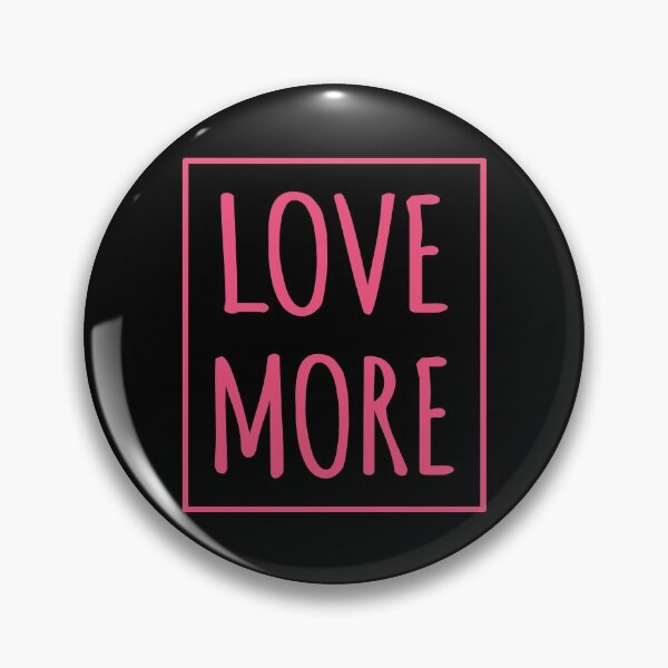Artikelvorschau, Love More - Einfache Typografie entworfen und verkauft von LoveLifeRandom.