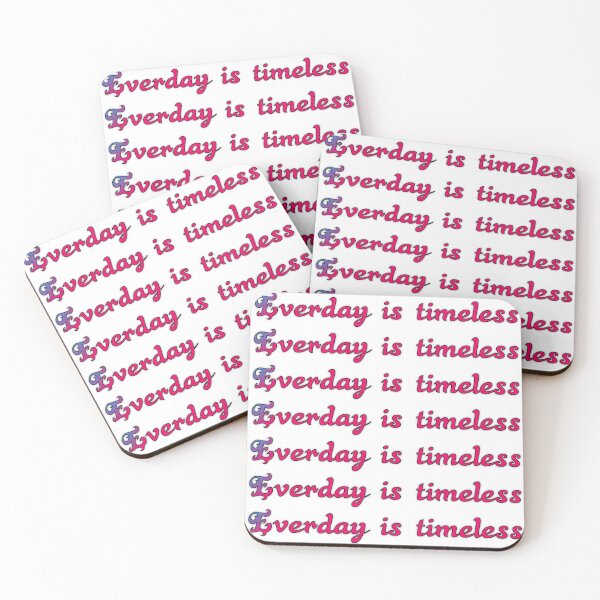 Item preview, Everyday is timeless designed and sold by Jasmine Rainbow.