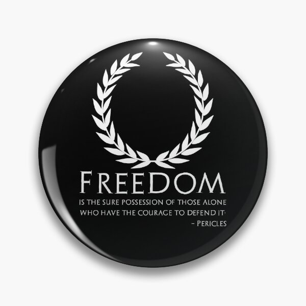 Item preview, Ancient Greek Quote - Freedom is the sure possession of those alone who have the courage to defend it. - Pericles designed and sold by Styrman.