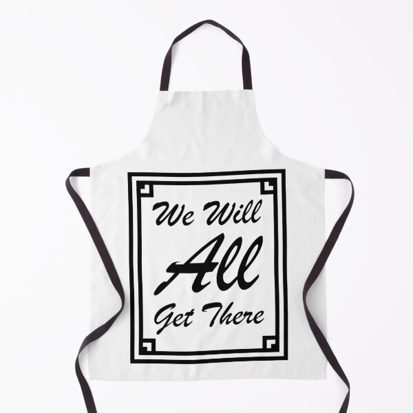 Item preview, We Will All Get There Black text designed and sold by Qestro.