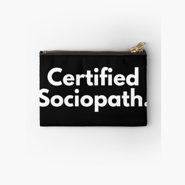 Item preview, Certified sociopath designed and sold by Texterous.