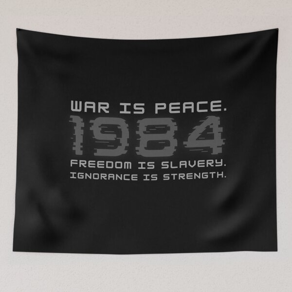 Item preview, 1984 was peace, freedom is slavery, ignorance is strength designed and sold by pnk999.