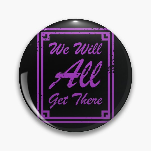 Item preview, We Will All Get There Purple textured text designed and sold by Qestro.