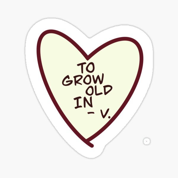 to grow old in -V. wandavision Sticker