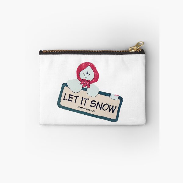 Item preview, Let It Snow Somewhere Else Cartoon  designed and sold by HappyDays-.