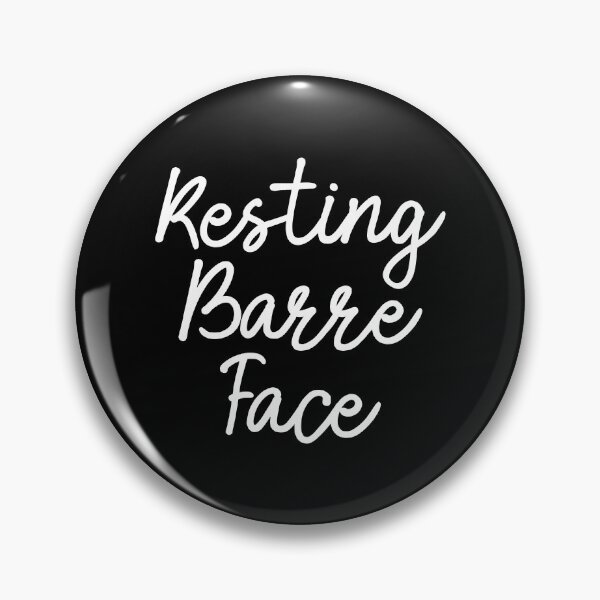 Item preview, Funny Ballet Slogan - Resting Barre Face designed and sold by kapotka.