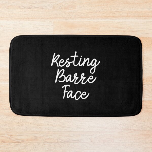 Item preview, Funny Ballet Slogan - Resting Barre Face designed and sold by kapotka.
