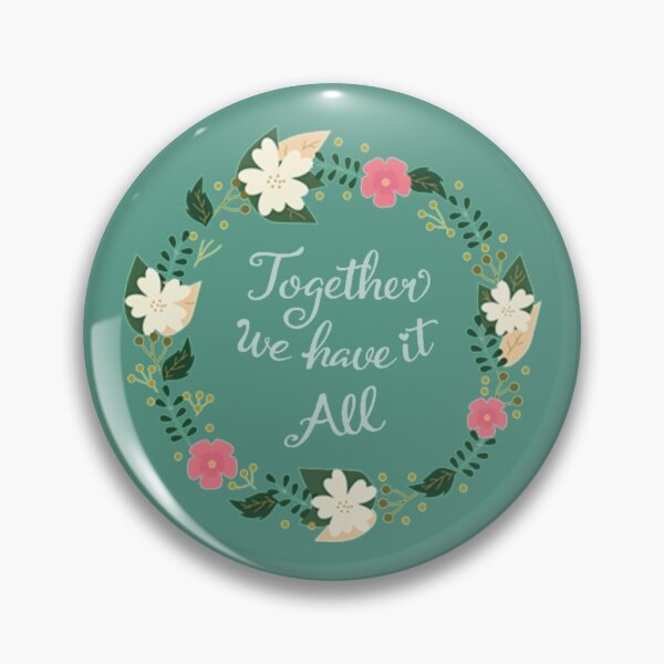 Item preview, Together We Have It All designed and sold by Twittlefish.