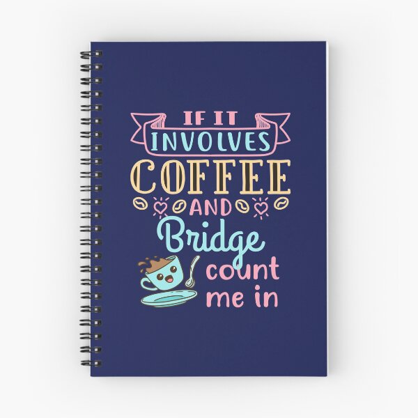 Item preview, If It Involves Coffee and Bridge Count Me In Bridge Card Game Player designed and sold by jaygo.