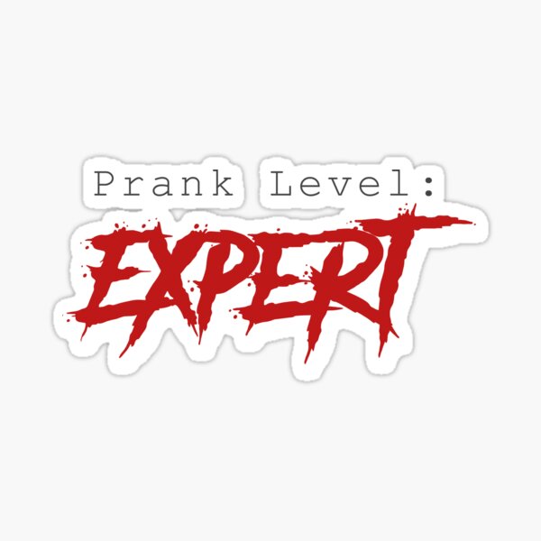 Prank Level: Expert Sticker