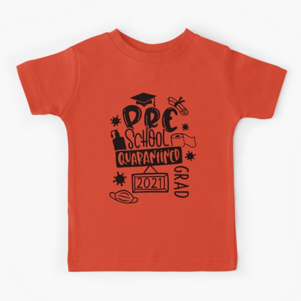 Pre k hot sale quarantine graduation shirt