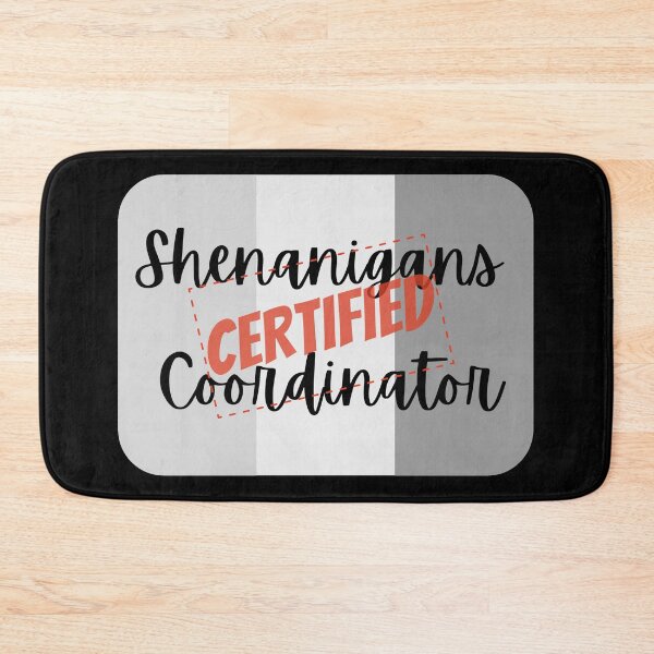Item preview, St. Patrick's Day Certified Shenanigans Coordinator designed and sold by Manoroma.