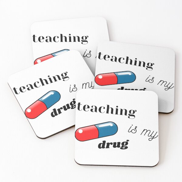 Item preview, Teaching is my drug  designed and sold by stjin.