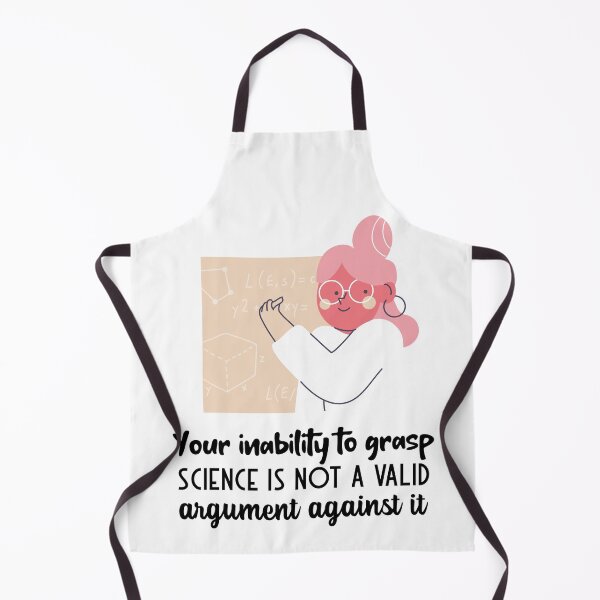 Item preview, Your inability to grasp science is not a valid designed and sold by max-art-lvl.