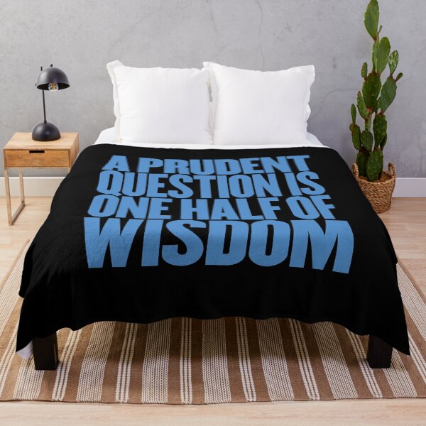 Item preview, A prudent question is one half of wisdom v.1 designed and sold by x1brett.