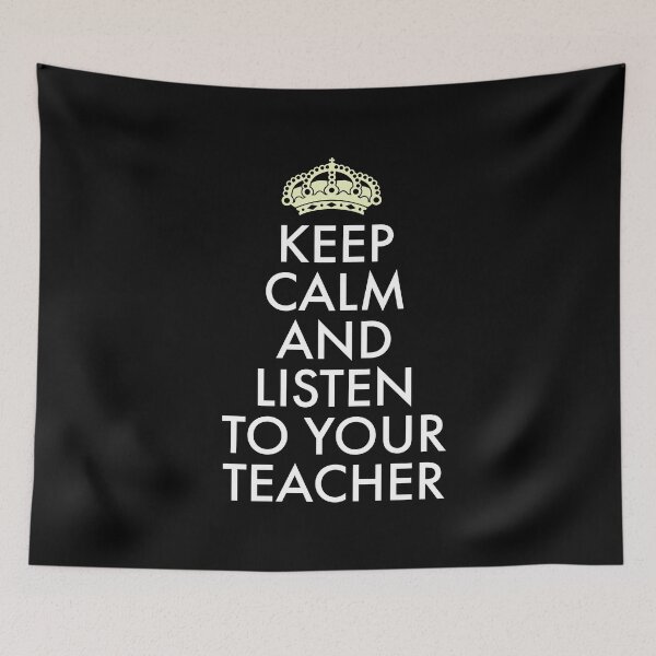 Item preview, Keep calm and listen to your teacher designed and sold by Dededesigne.