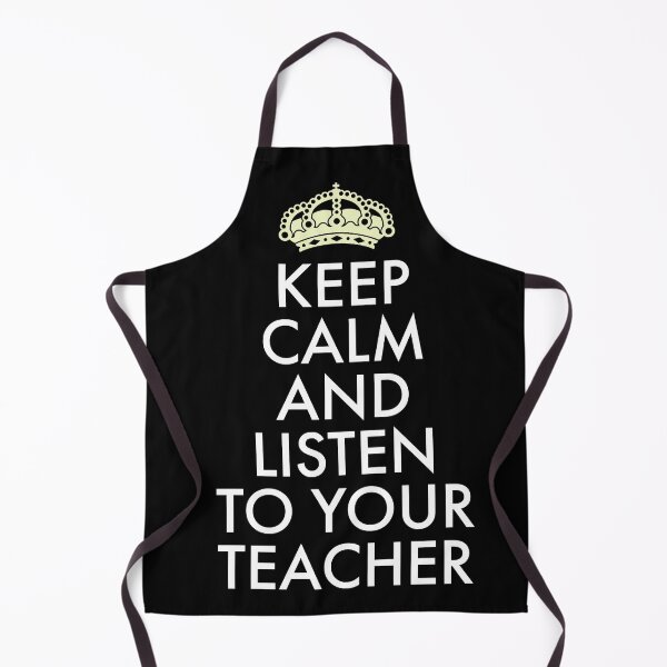 Item preview, Keep calm and listen to your teacher designed and sold by Dededesigne.
