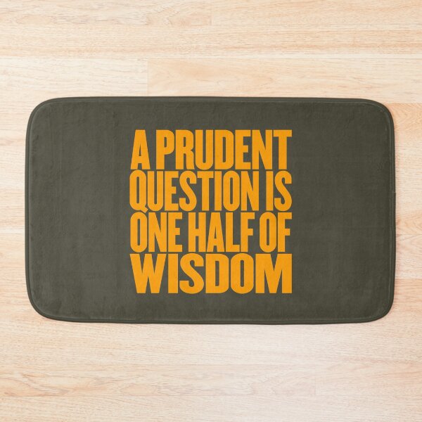 Item preview, A prudent question is one half of wisdom v.3 designed and sold by x1brett.