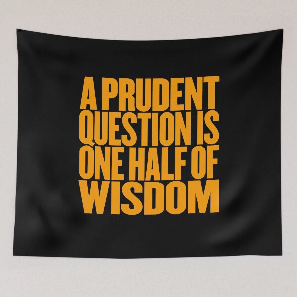 Item preview, A prudent question is one half of wisdom v.3 designed and sold by x1brett.