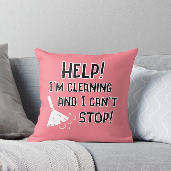 Item preview, Cleaning and I Can't Stop Cleaning Crew Humor designed and sold by SavvyCleaner.