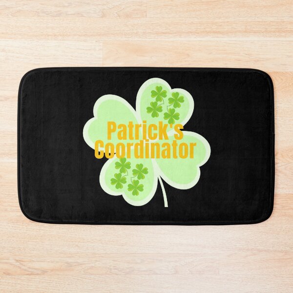 Item preview, I am Patrick's Coordinator designed and sold by Manoroma.