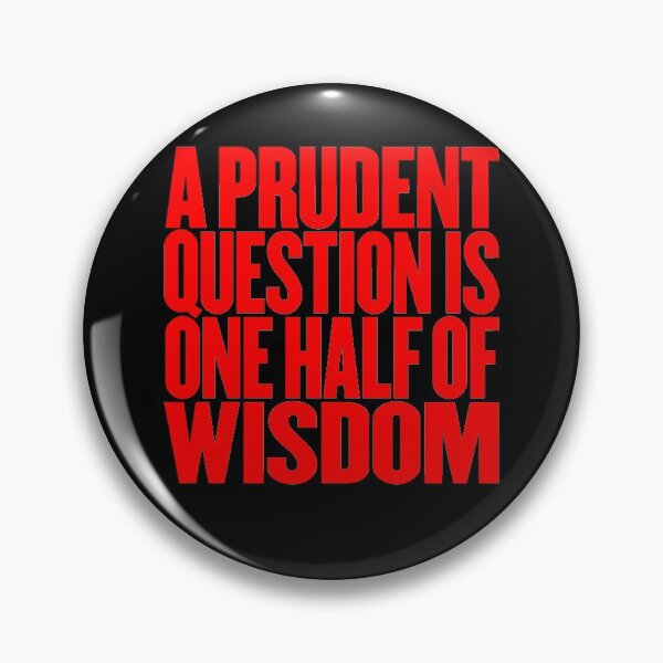 Item preview, A prudent question is one half of wisdom v.4 designed and sold by x1brett.