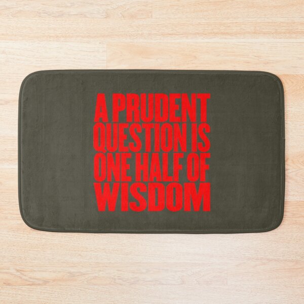 Item preview, A prudent question is one half of wisdom v.4 designed and sold by x1brett.