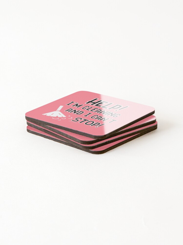 Thumbnail 4 of 5, Coasters (Set of 4), Cleaning and I Can't Stop Cleaning Crew Humor designed and sold by SavvyCleaner.