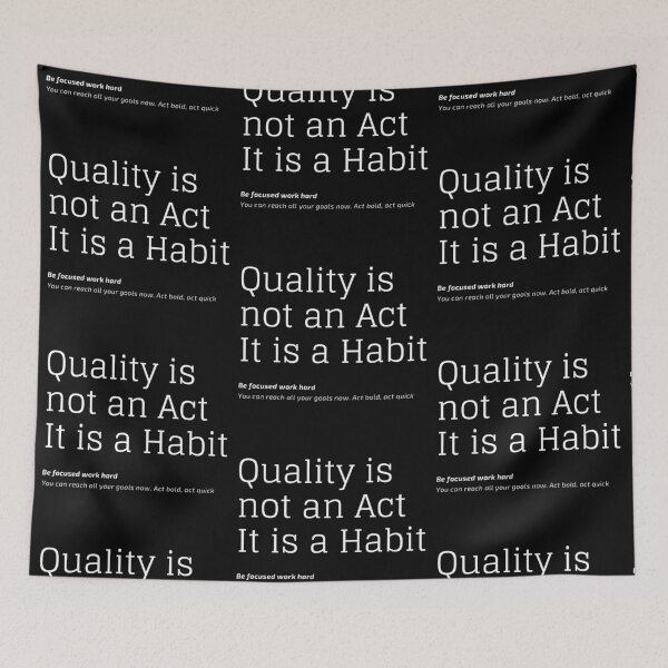 Item preview, Quality is not an act it is a habit designed and sold by StiAvelli.