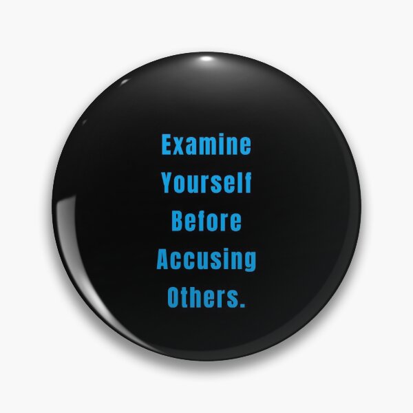 Item preview, Quotes-Examine Yourself Before Accusing Others designed and sold by sasijaya.