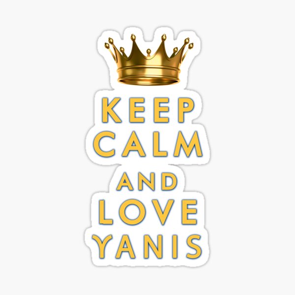 Keep Calm and Love Yanis Sticker
