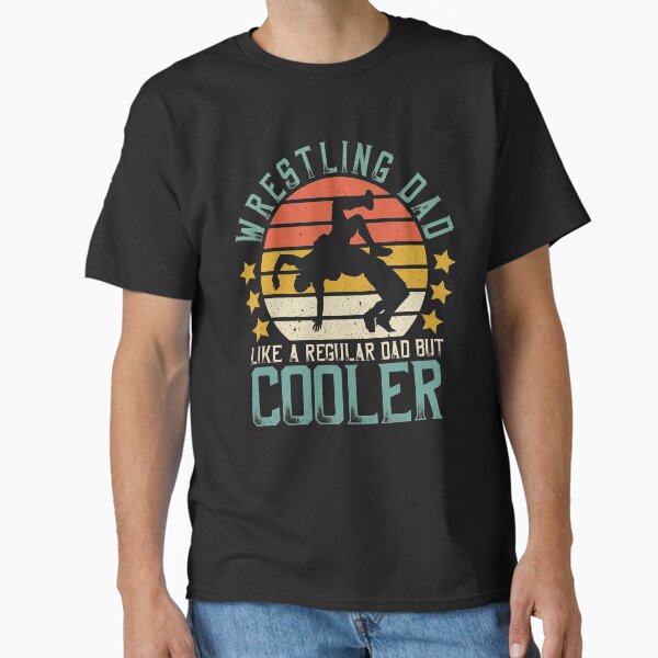Item preview, Retro Father's Day Wrestling Dad Like A Regular Dad But Cooler designed and sold by DreamColor.