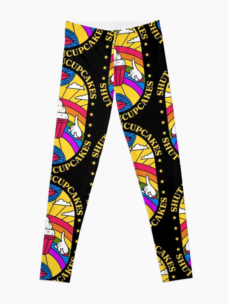 Alternate view of Shut the Fucupcakes! - To Hush Up the Hater of LGBTQ+ Movement and You are a Cupcake Lover - Shut the Fuckup T-Shirt Leggings
